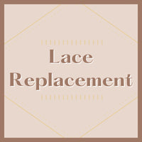 Lace Replacement